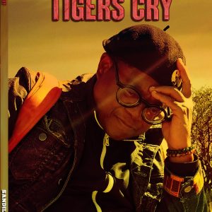 When Tigers Cry